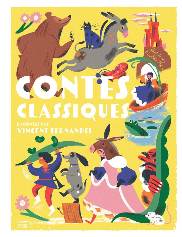 LES CONTES CLASSIQUES RACONTES PAR VINCENT FERNANDEL+CD - LEPETIT/MOLAS - FLEURUS