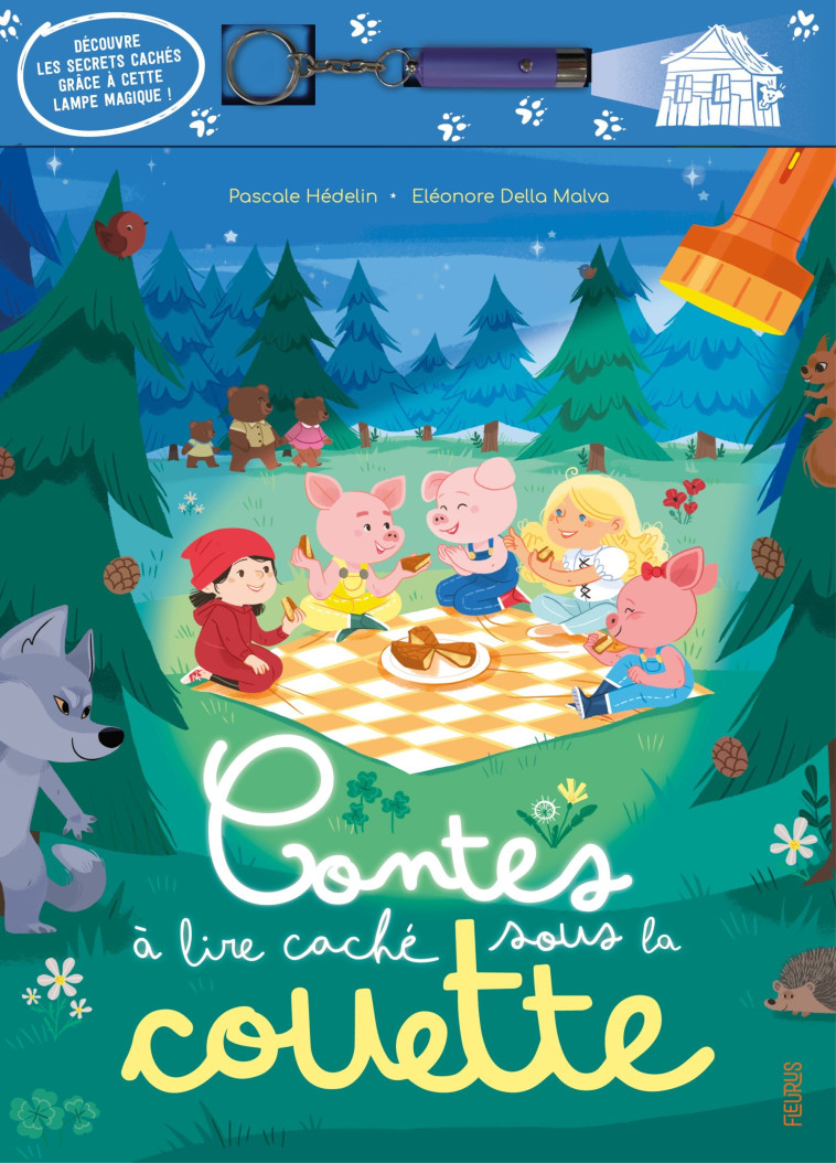 CONTES A LIRE CACHE SOUS LA COUETTE - HEDELIN PASCALE / DELLA MALVA - FLEURUS