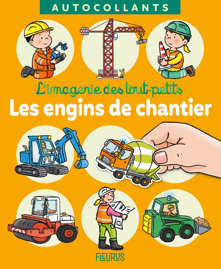 LES ENGINS DE CHANTIER - XXX - FLEURUS