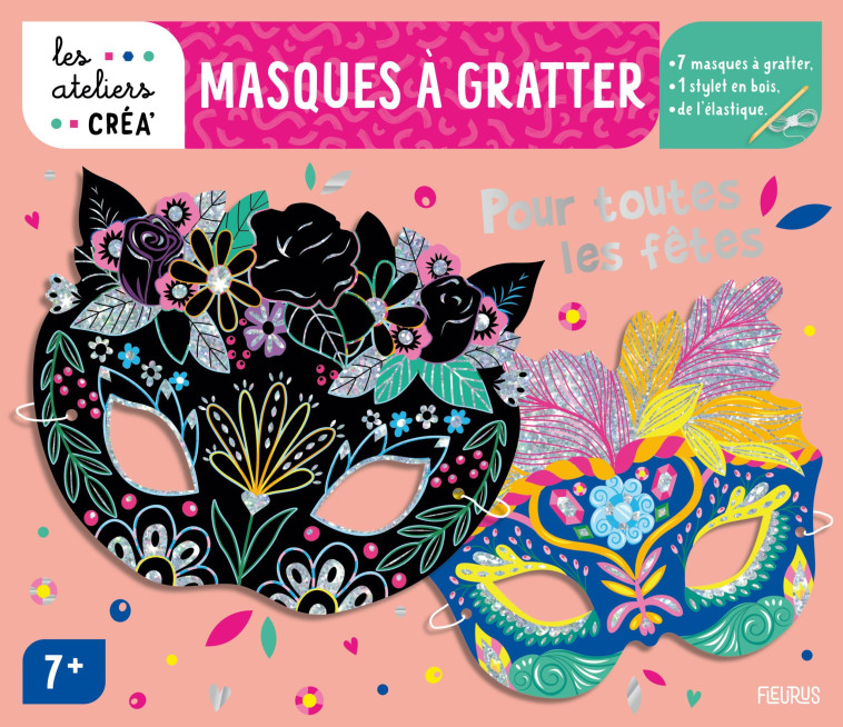 MES MASQUES A GRATTER POUR TOUTES LES FETES - XXX - FLEURUS