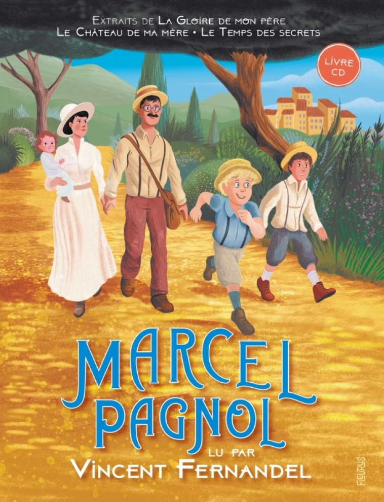 MARCEL PAGNOL LU PAR VINCENT FERNANDEL (LIVRE-CD) - PAGNOL/GUERLAIS - FLEURUS