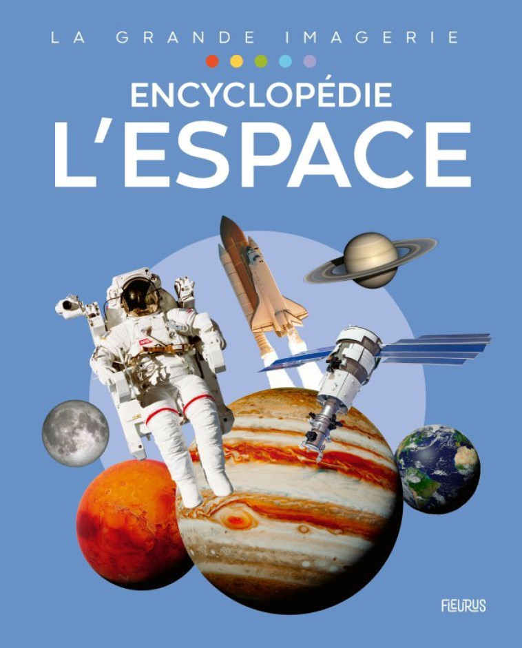 ENCYCLOPEDIE L'ESPACE - COLLECTIF - FLEURUS