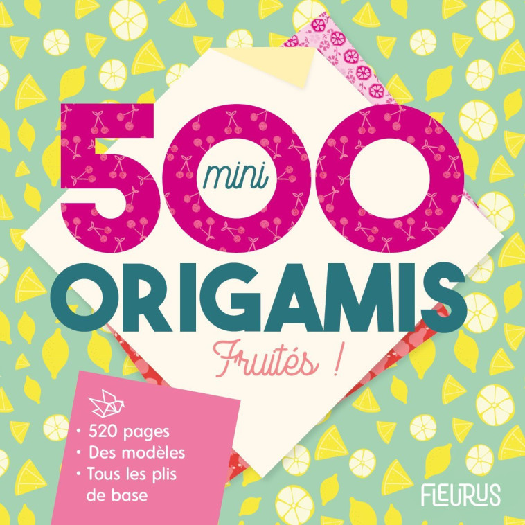 500 MINI ORIGAMI FRUITES - RAMON YRGANE - FLEURUS