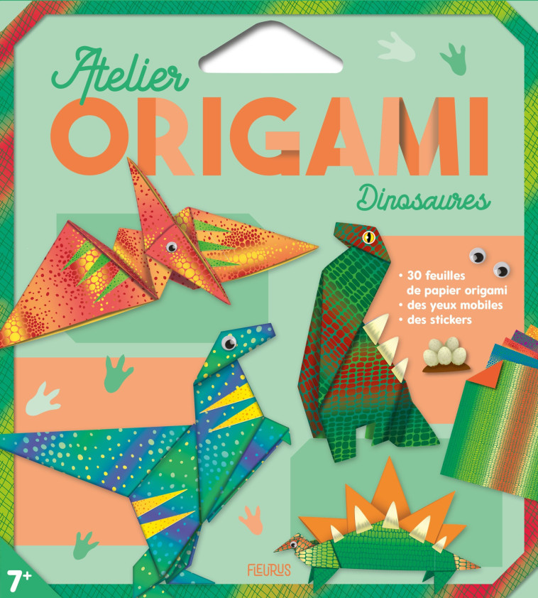 ATELIER ORIGAMI : DINOSAURES - XXX - FLEURUS