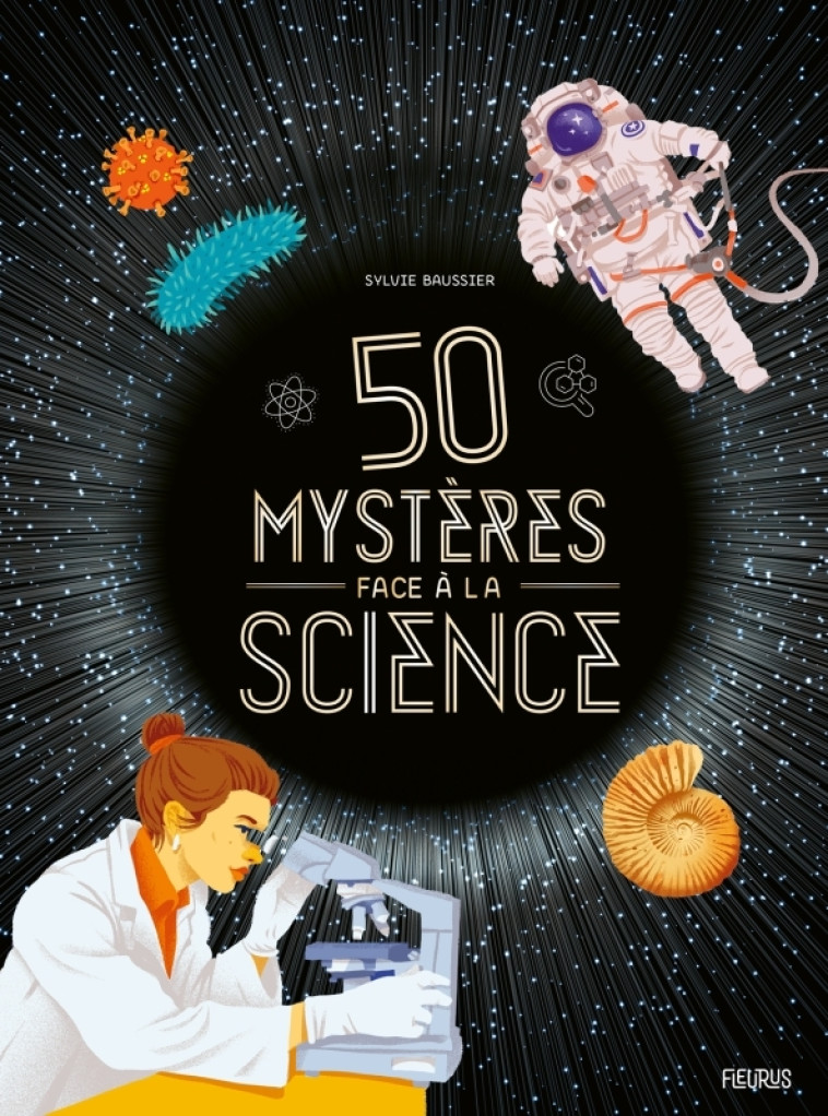 50 MYSTERES FACE A LA SCIENCE - BAUSSIER SYLVIE - FLEURUS