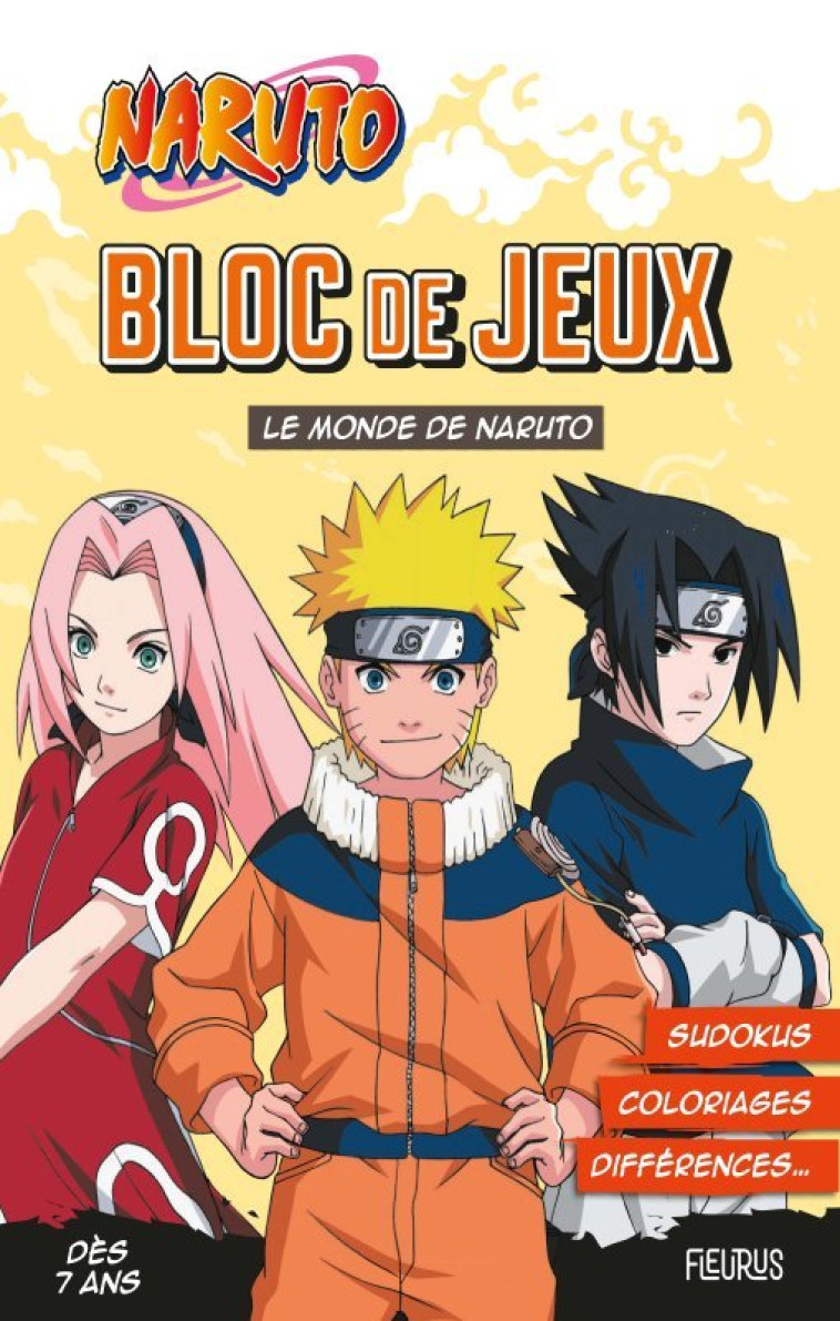 BLOC DE JEUX NARUTO - LE MONDE DE NARUTO - XXX - FLEURUS