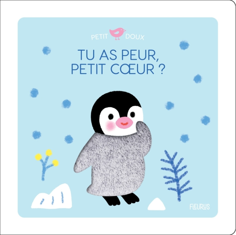 TU AS PEUR, PETIT COEUR ? - LUTHRINGER MELISANDE - FLEURUS