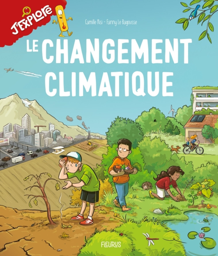 LE CHANGEMENT CLIMATIQUE - RISI/LE BAGOUSSE - FLEURUS