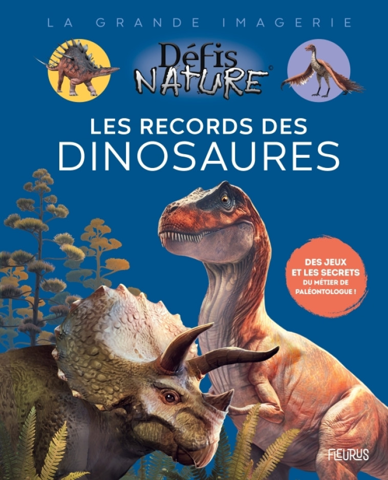 LES RECORDS DES DINOSAURES - AMIOT ROMAIN - FLEURUS