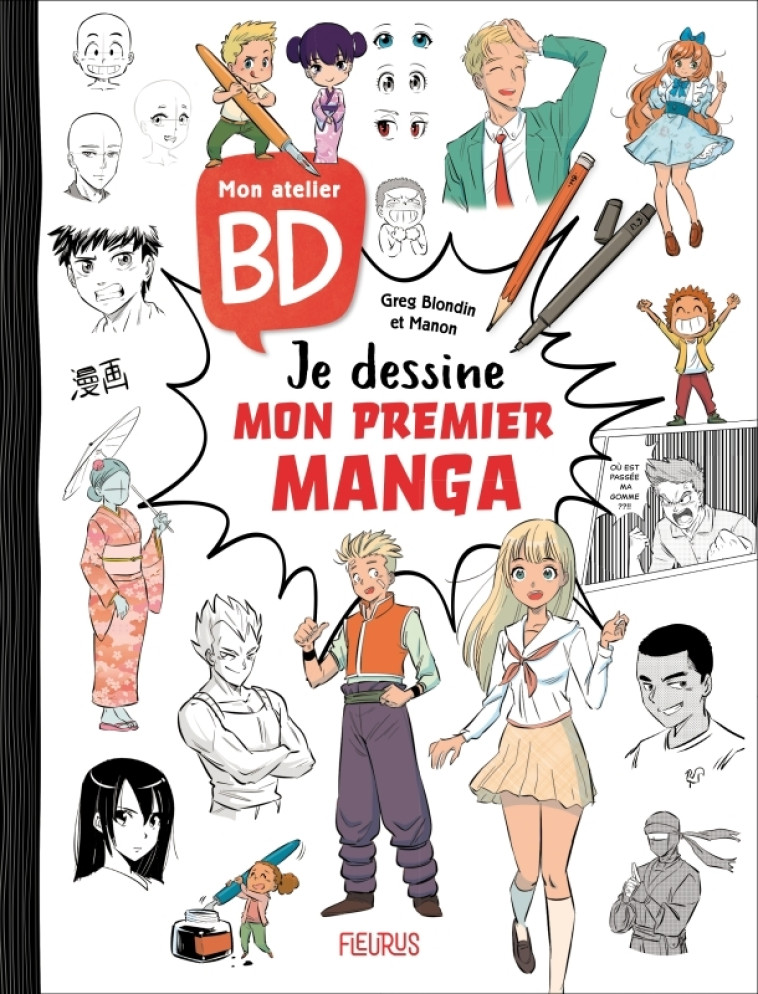 JE DESSINE MON PREMIER MANGA - BLONDIN/MANON - FLEURUS