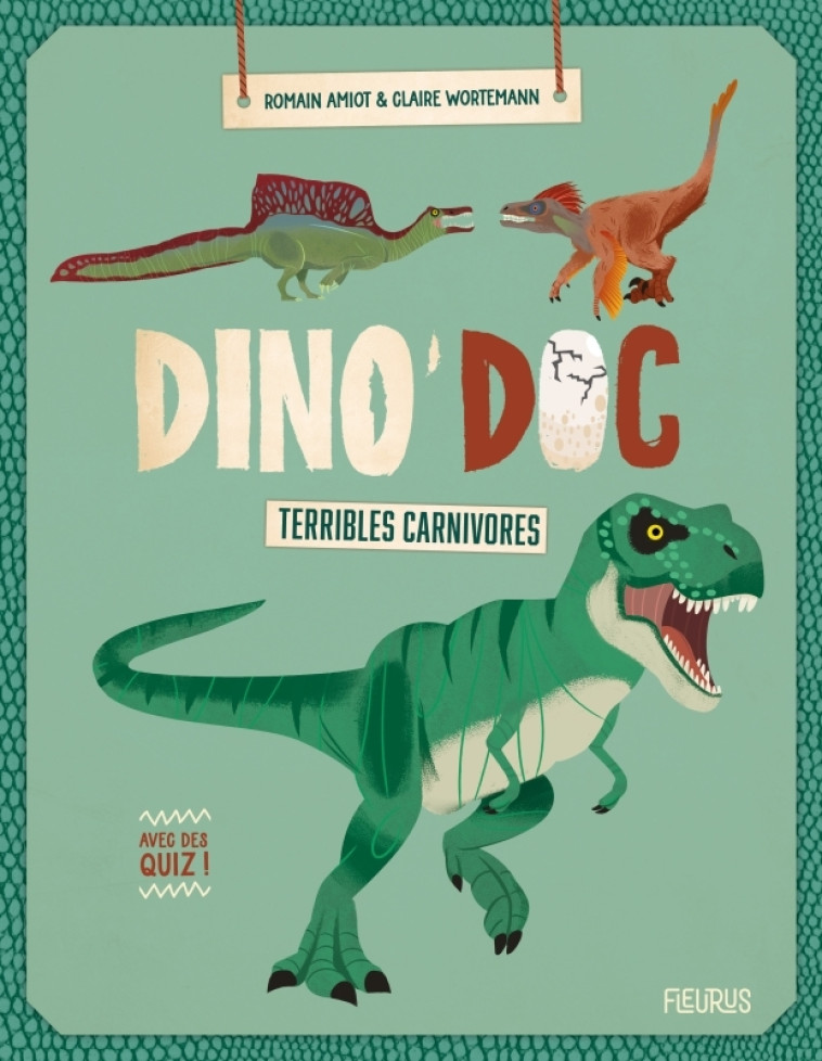 TERRIBLES CARNIVORES - DINO DOC - AMIOT/WORTEMANN - FLEURUS