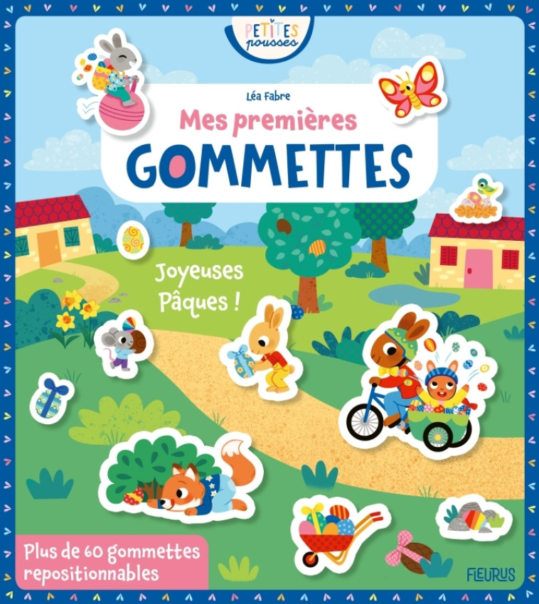 MES PREMIERES GOMMETTES - JOYEUSES PAQUES ! - FABRE LEA - FLEURUS