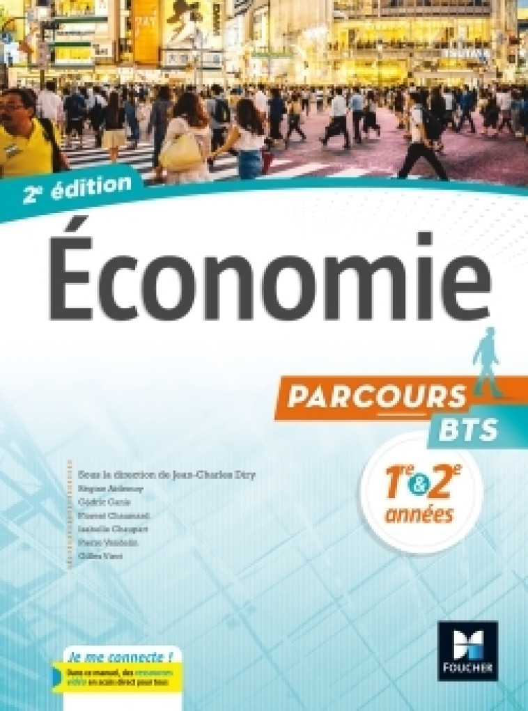 ECONOMIE BTS 1RE ET 2E ANNEES ELEVE 2017 - DIRY/AIDEMOY/CANIS - FOUCHER