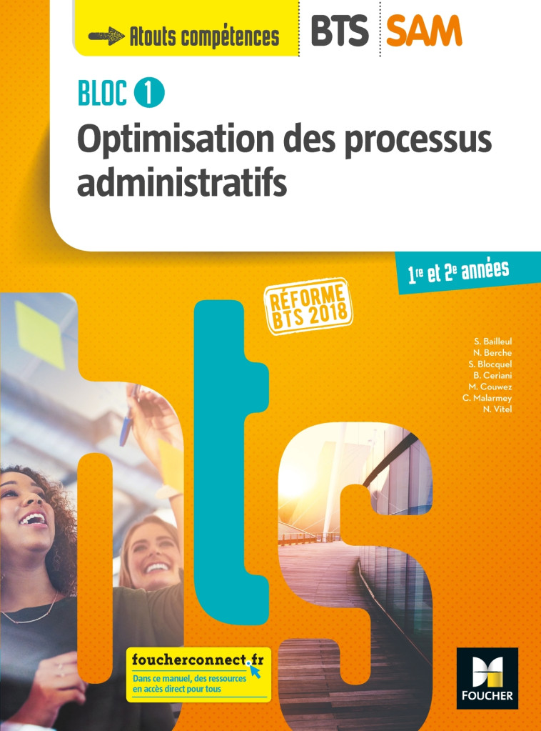 OPTIMISATION DES PROCESSUS ADMINISTRATIFS BLOC 1 BTS SAM 1RE ET 2E ANNEES - BAILLEUL/BERCHE - FOUCHER