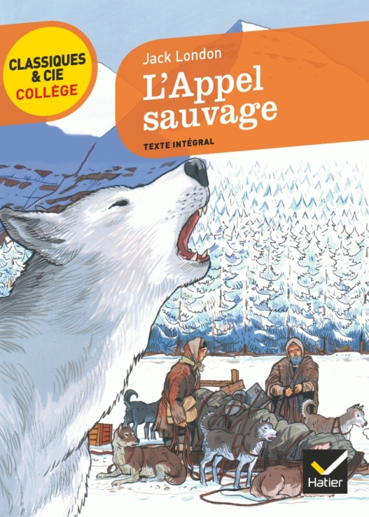 L'APPEL SAUVAGE - LONDON JACK - HATIER