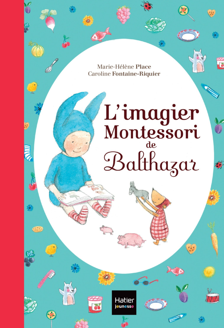 L'IMAGIER MONTESSORI DE BALTHAZAR - PLACE - HATIER JEUNESSE