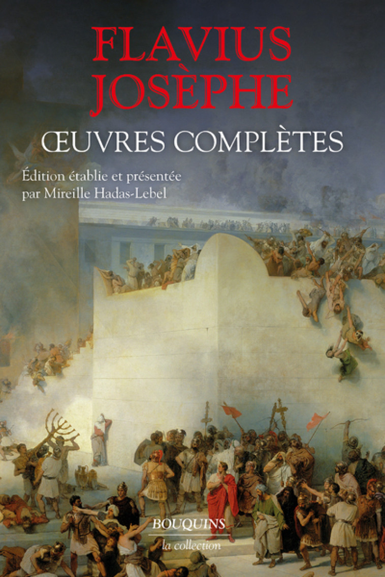 OEUVRES COMPLETES - FLAVIUS JOSEPHE - BOUQUINS