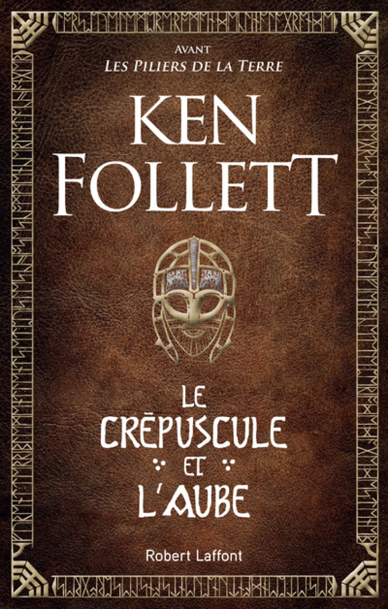 LE CREPUSCULE ET L'AUBE - FOLLETT KEN - ROBERT LAFFONT