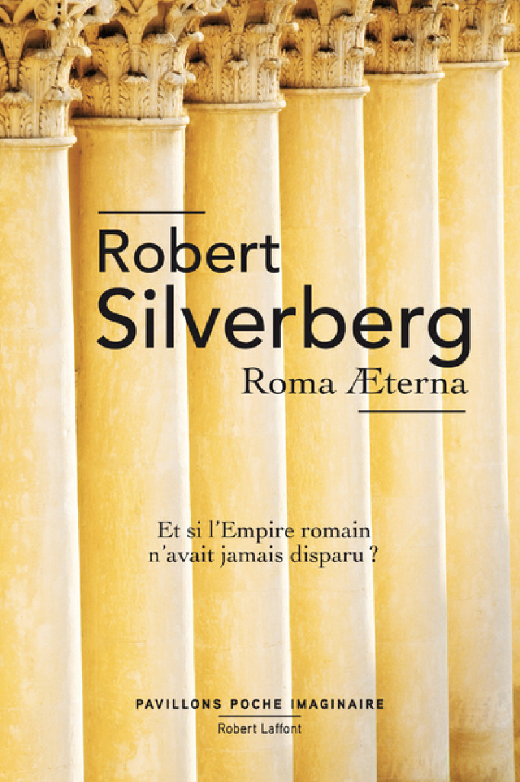 ROMA AETERNA - SILVERBERG ROBERT - ROBERT LAFFONT