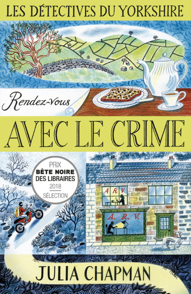 LES DETECTIVES DU YORKSHIRE - TOME 1 RENDEZ -VOUS AVEC LE CRIME - CHAPMAN JULIA - ROBERT LAFFONT