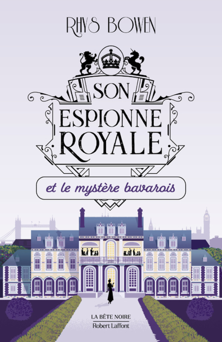 SON ESPIONNE ROYALE ET LE MYSTERE BAVAROIS - TOME 2 - VOLUME 02 - BOWEN RHYS - ROBERT LAFFONT