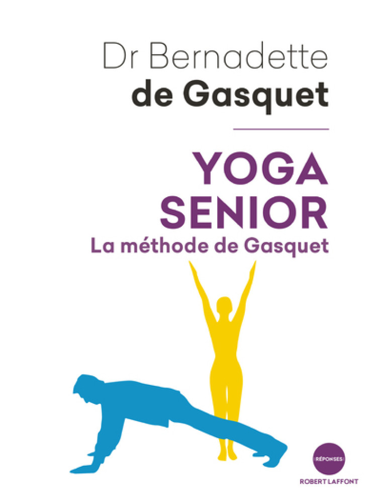 YOGA SENIOR - GASQUET B D. - ROBERT LAFFONT