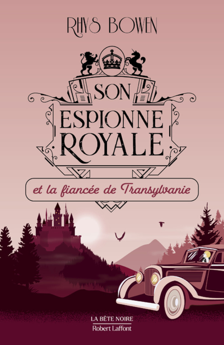 SON ESPIONNE ROYALE ET LA FIANCEE DE TRANSY LVANIE - TOME 4 - VOL04 - BOWEN RHYS - ROBERT LAFFONT