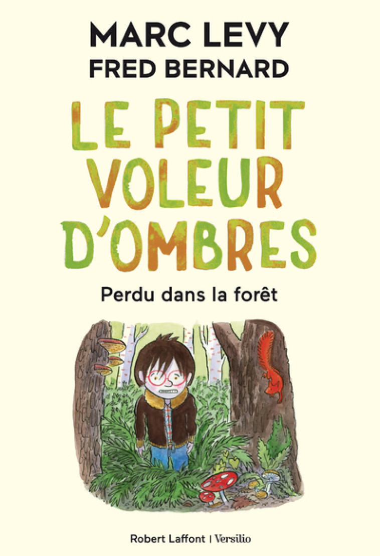 LE PETIT VOLEUR D'OMBRES T2 PERDU DANS LA FORET - LEVY/BERNARD - R LAFF VERSILIO