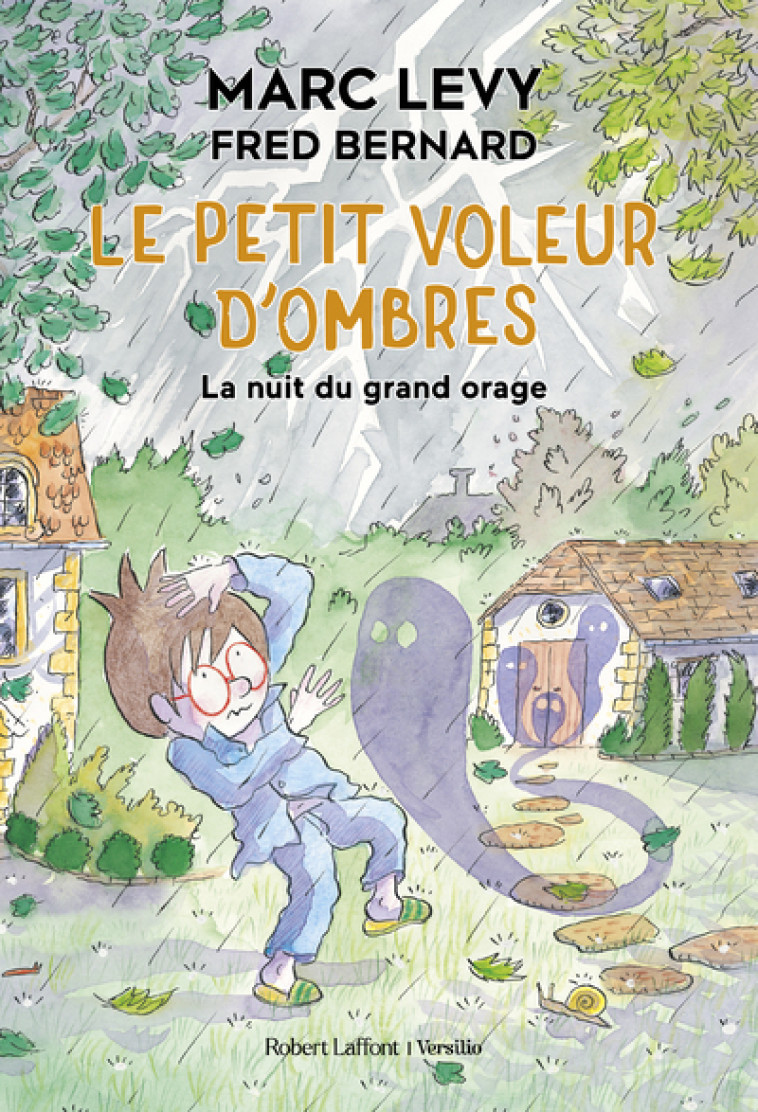 LE PETIT VOLEUR D'OMBRES T06 LA NUIT DU GRAND ORAGE - LEVY/BERNARD - R LAFF VERSILIO