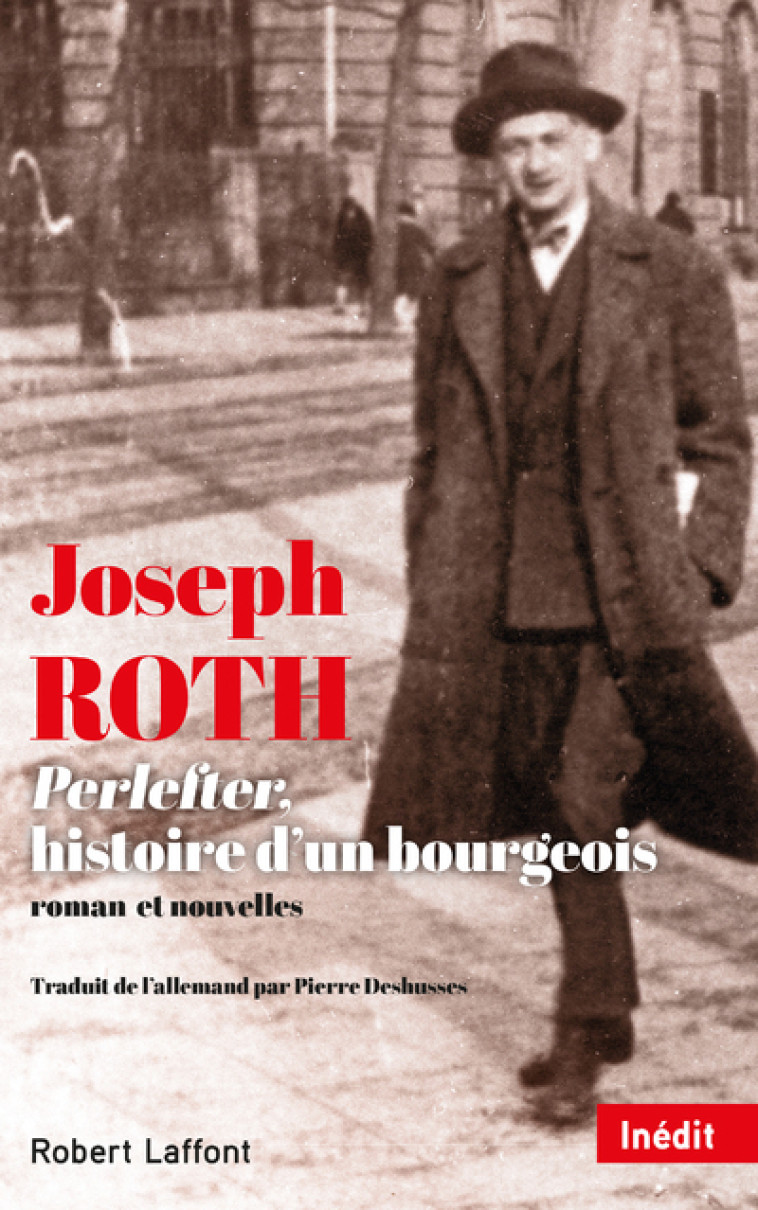 PERLEFTER, HISTOIRE D'UN BOURGEOIS - ROTH JOSEPH - ROBERT LAFFONT