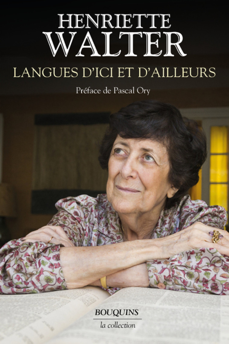 LANGUES D'ICI ET D'AILLEURS - WALTER/ORY - BOUQUINS