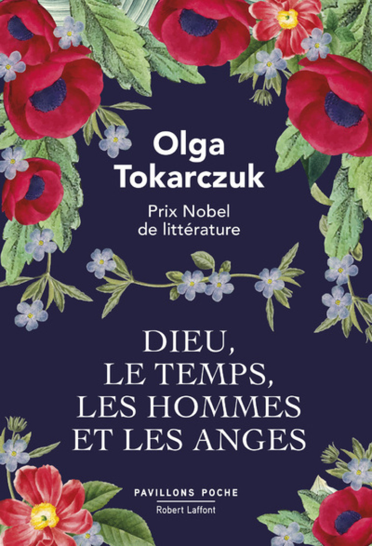 DIEU, LE TEMPS, LES HOMMES ET LES ANGES - E DITION COLLECTOR - TIRAGE LIMITE - TOKARCZUK OLGA - ROBERT LAFFONT