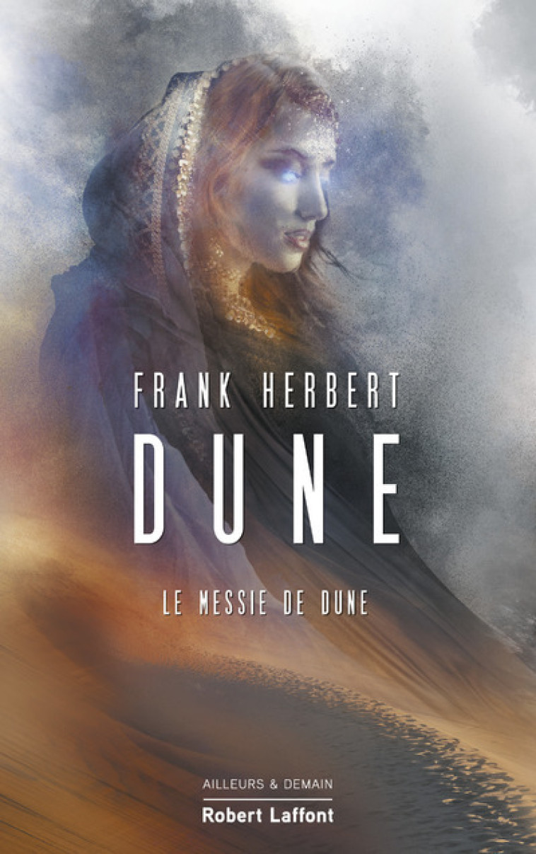 DUNE T02 LE MESSIE DE DUNE - NE 2021 - HERBERT FRANK - ROBERT LAFFONT