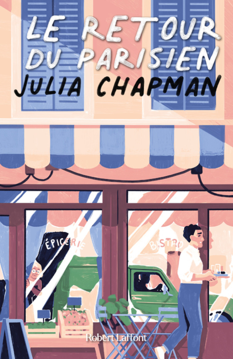 LE RETOUR DU PARISIEN - CHAPMAN JULIA - ROBERT LAFFONT