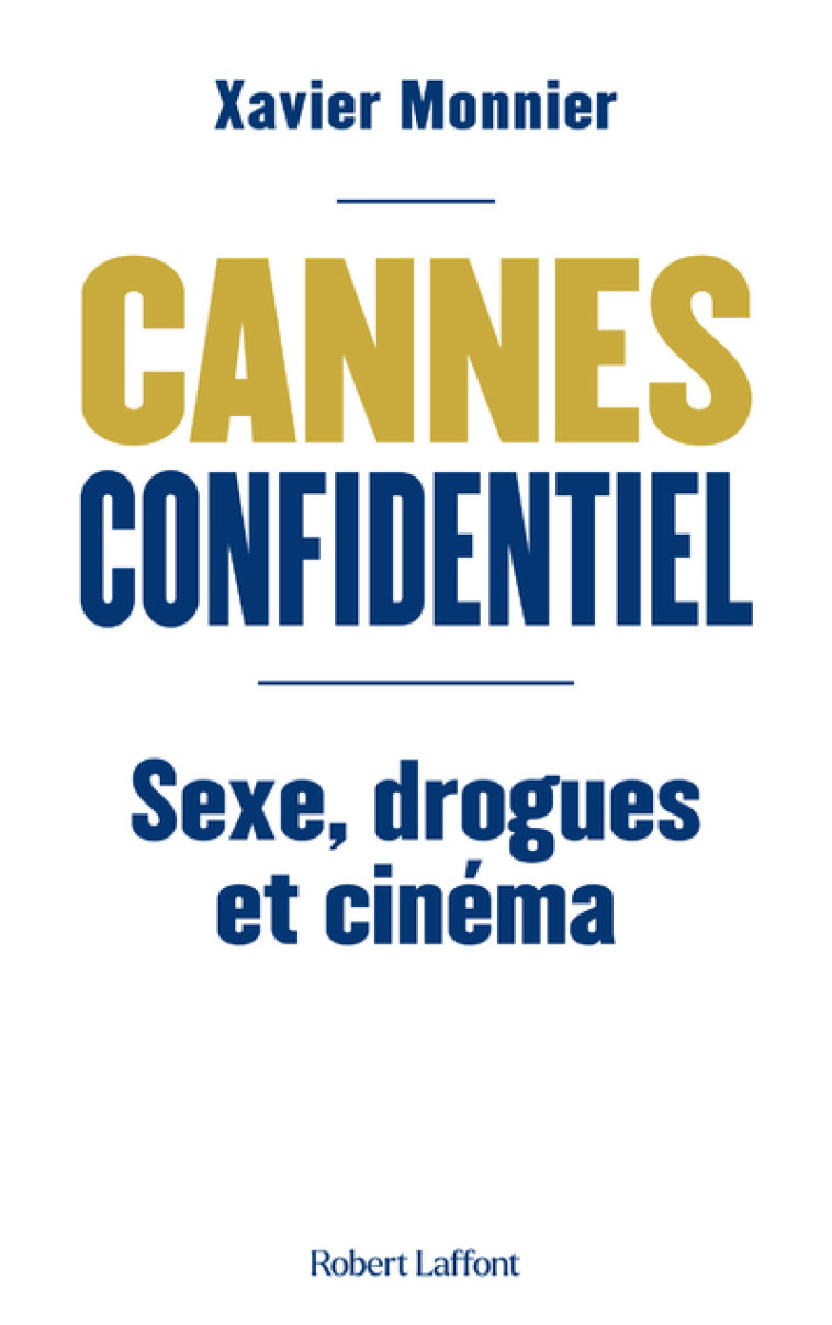 CANNES CONFIDENTIEL - MONNIER XAVIER - ROBERT LAFFONT