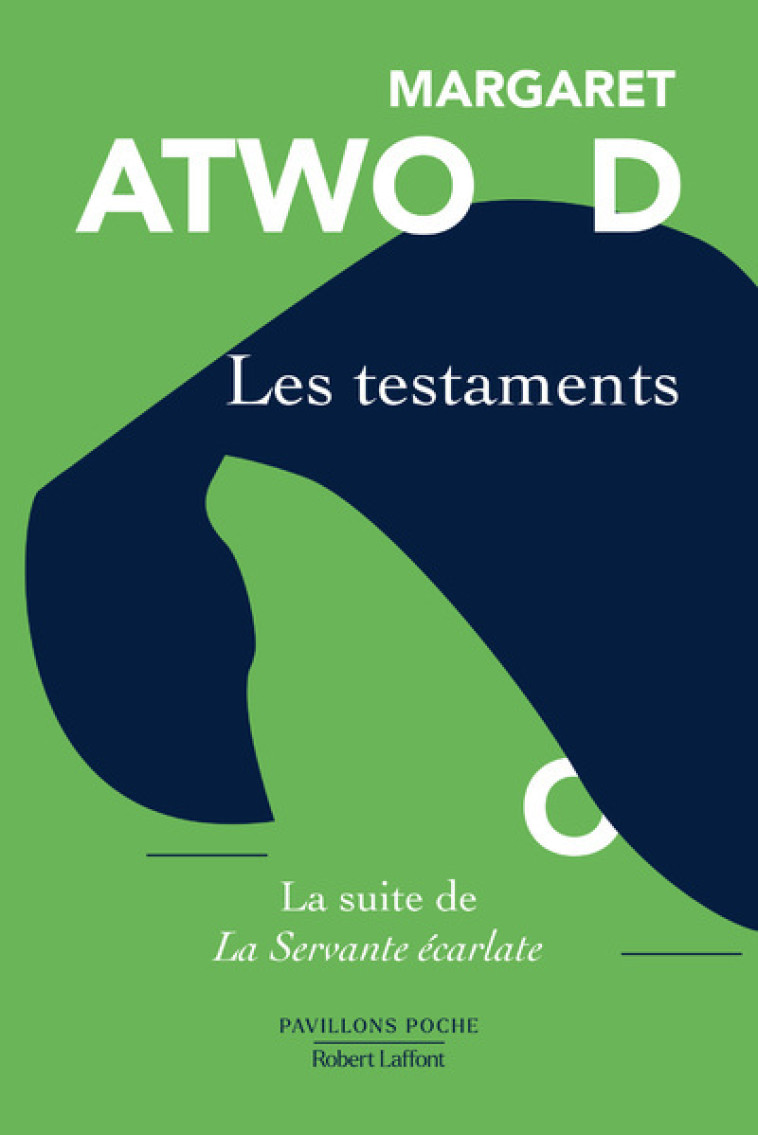 LES TESTAMENTS - ATWOOD MARGARET - ROBERT LAFFONT