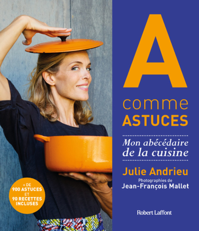 A COMME ASTUCES - ANDRIEU JULIE - ROBERT LAFFONT