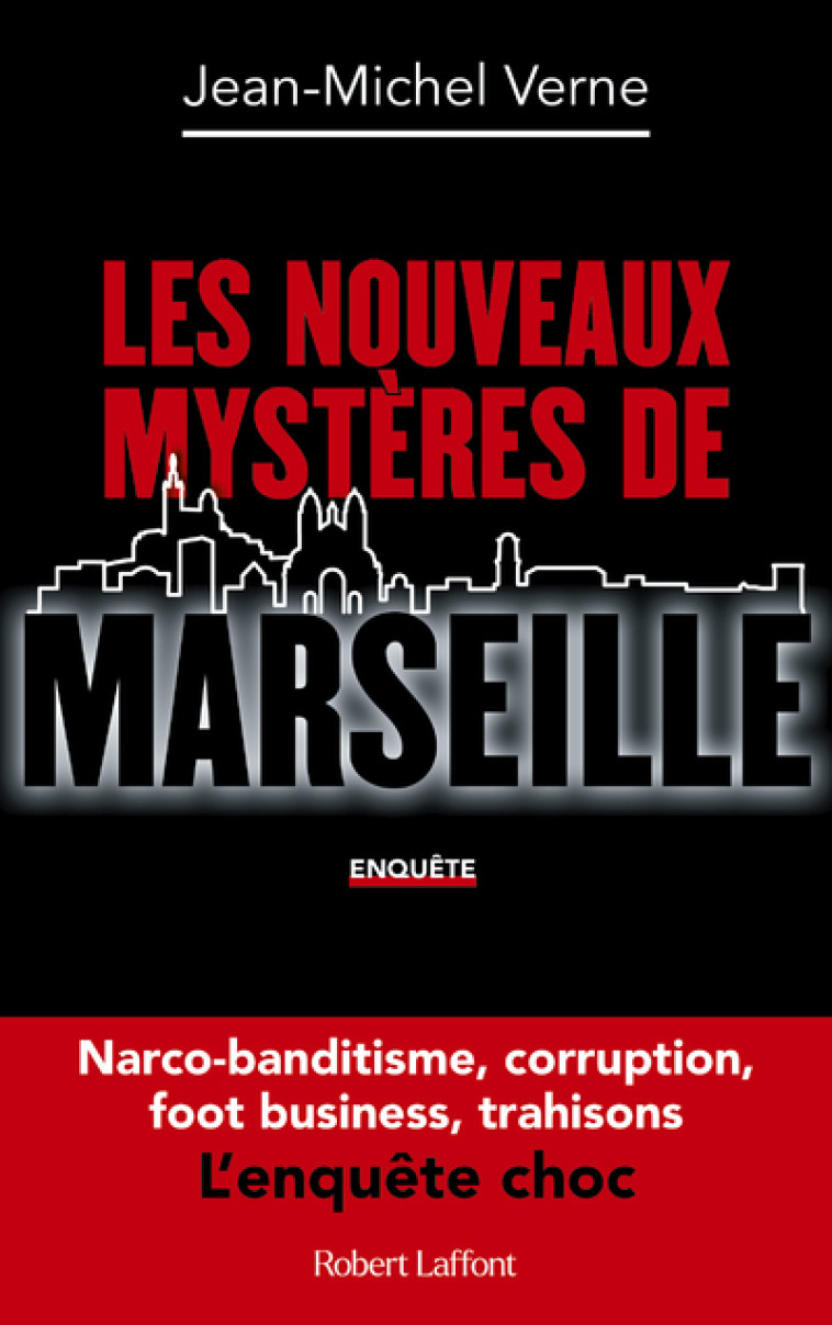 LES NOUVEAUX MYSTERES DE MARSEILLE - VERNE JEAN-MICHEL - ROBERT LAFFONT