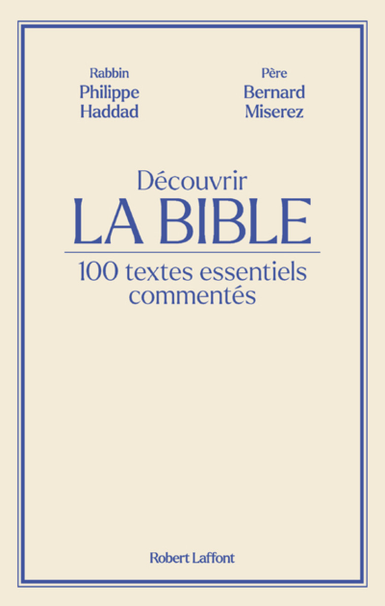 DECOUVRIR LA BIBLE - HADDAD/MISEREZ - ROBERT LAFFONT