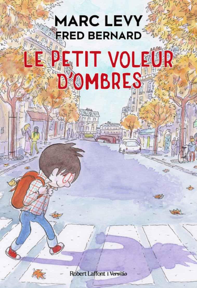 LE PETIT VOLEUR D'OMBRES T01 EDITION DE LUXE - LEVY/BERNARD - R LAFF VERSILIO