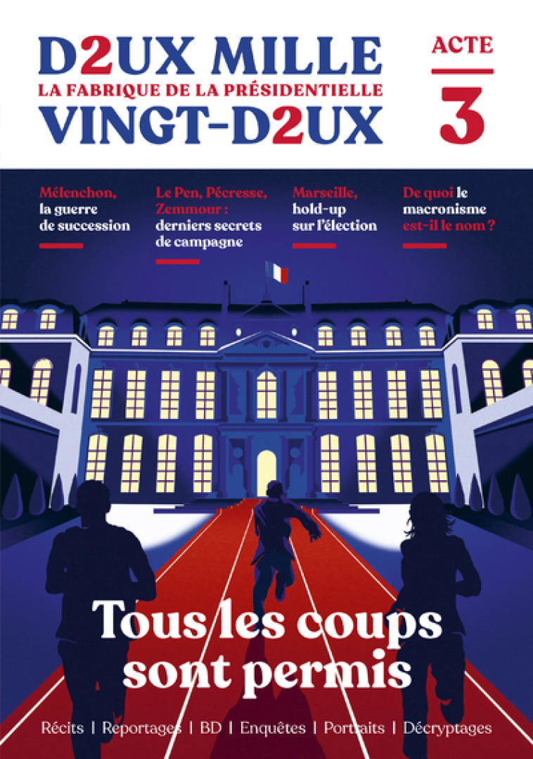 DEUX MILLE VINGT-DEUX - ACTE 3 - COLLECTIF - ROBERT LAFFONT