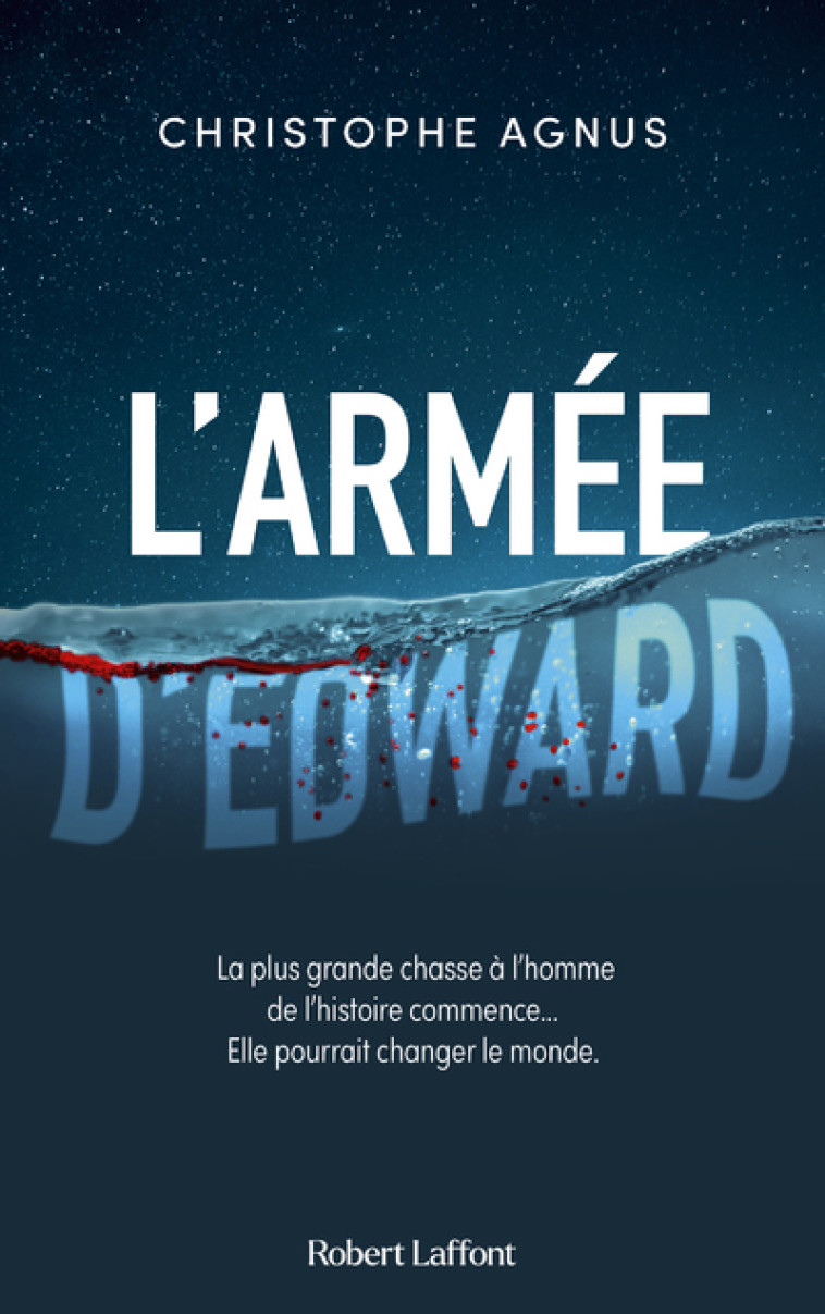 L'ARMEE D'EDWARD - AGNUS CHRISTOPHE - ROBERT LAFFONT