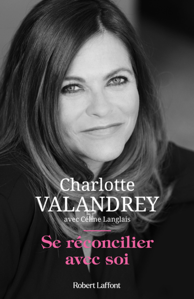 SE RECONCILIER AVEC SOI - VALANDREY/LANGLAIS - ROBERT LAFFONT