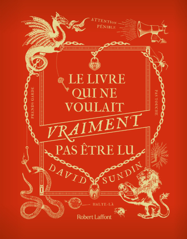 LE LIVRE QUI NE VOULAIT VRAIMENT PAS ETRE LU - VOL02 - SUNDIN DAVID - ROBERT LAFFONT