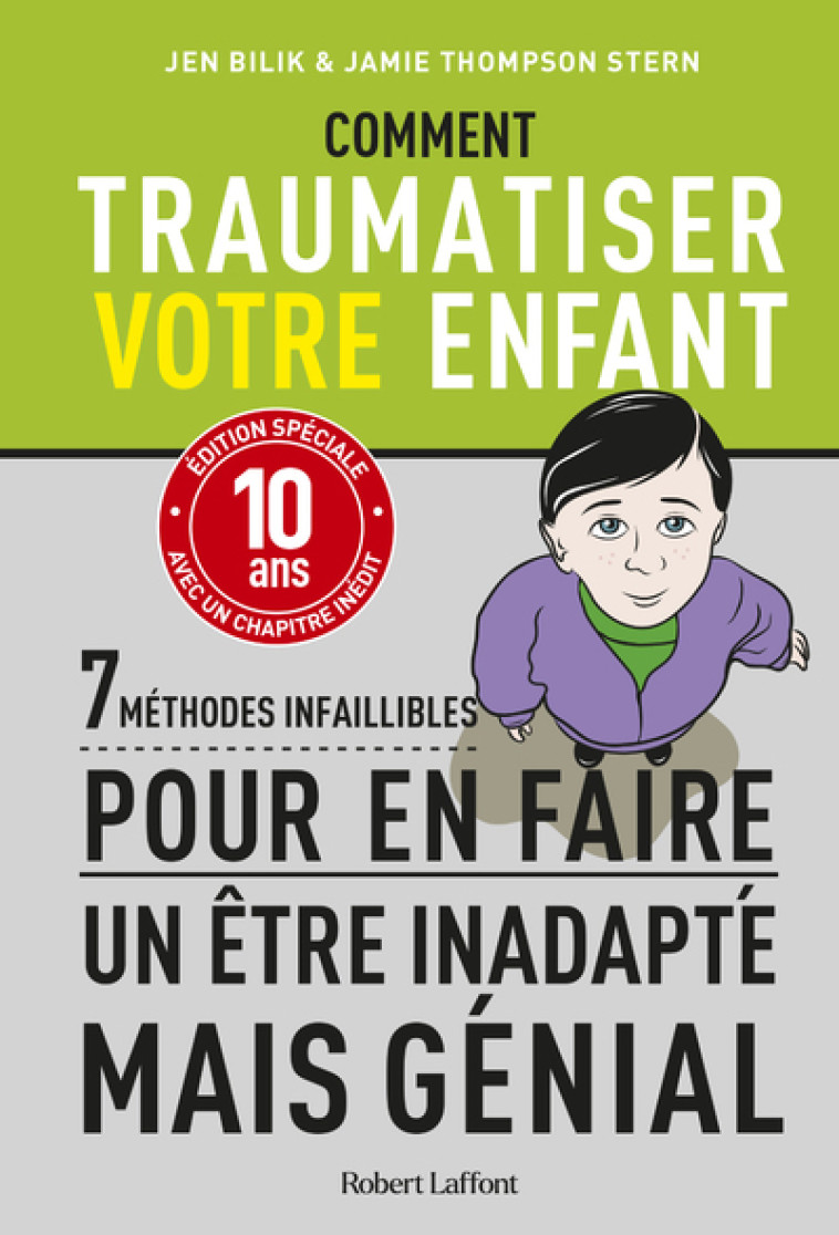 COMMENT TRAUMATISER VOTRE ENFANT - BILIK/STERN - ROBERT LAFFONT