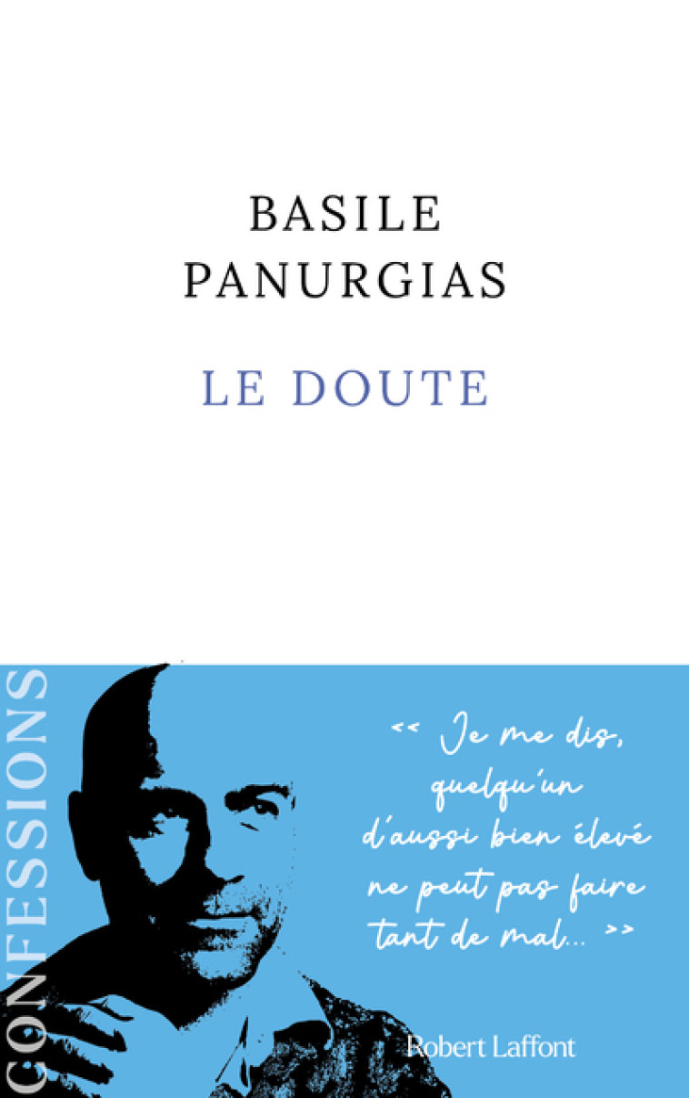 LE DOUTE - PANURGIAS BASILE - ROBERT LAFFONT