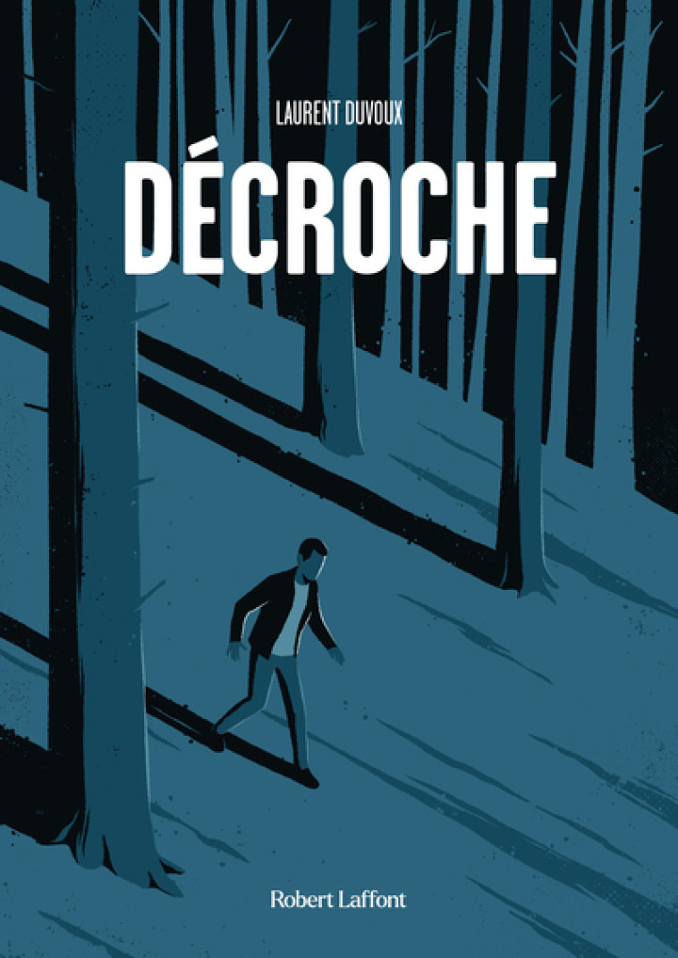 DECROCHE - DUVOUX LAURENT - ROBERT LAFFONT