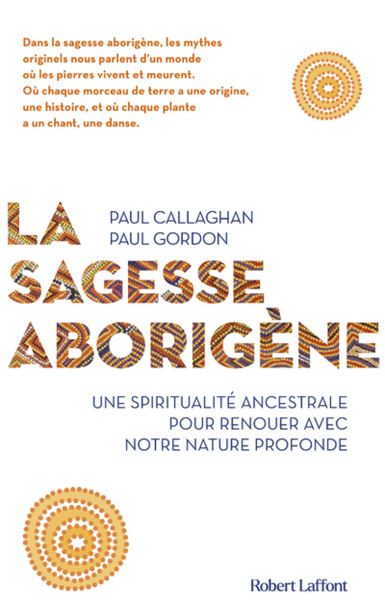 LA SAGESSE ABORIGENE - CALLAGHAN/GORDON - ROBERT LAFFONT