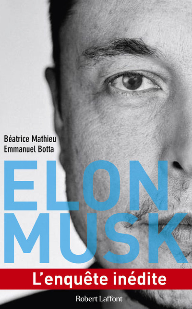 ELON MUSK - MATHIEU/BOTTA - ROBERT LAFFONT