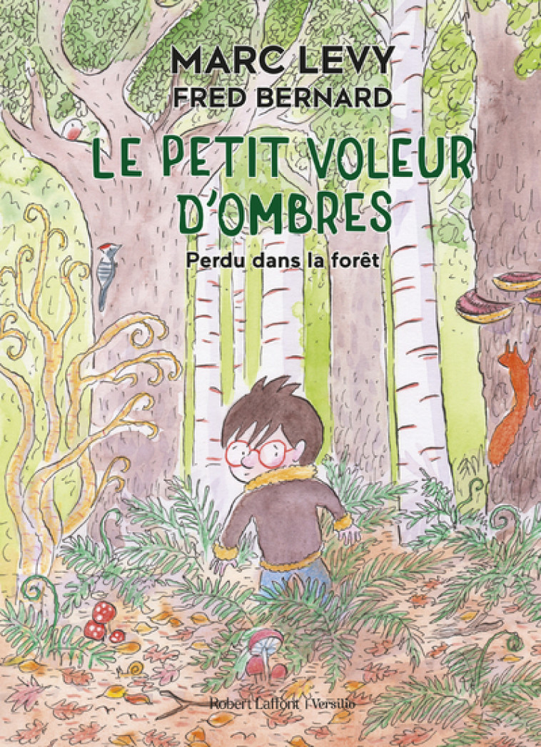 LE PETIT VOLEUR D'OMBRES T02 PERDU DANS LA FORET EDITION DE LUXE - LEVY/BERNARD - R LAFF VERSILIO